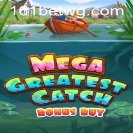 MegaGreatestCatchBonusBuy: Uma Nova Experiência no Universo dos Jogos Online